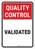 Quality Control: Validated Portrait - Wall Sign Quality Control: Validated Portrait - Wall Sign