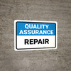 Quality Assurance: Repair Landscape - Wall Sign