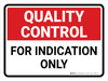 Quality Control: For Indication Only Landscape - Wall Sign
