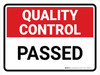 Quality Control: Passed Landscape - Wall Sign Quality Control: Passed Landscape - Wall Sign
