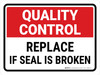 Quality Control: Replace If Seal Is Broken Landscape - Wall Sign