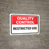 Quality Control: Restricted Use Landscape - Wall Sign Quality Control: Restricted Use Landscape - Wall Sign