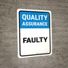 Quality Assurance: Faulty Portrait - Wall Sign
