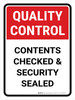 Quality Control: Contents Checked And Security Sealed Portrait - Wall Sign