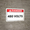 Danger: 480 Volts - Wall Sign Danger: 480 Volts - Wall Sign