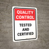 Quality Control: Tested And Certified Portrait - Wall Sign Quality Control: Tested And Certified Portrait - Wall Sign