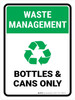 Waste Management - Cans And Bottles Only Portrait - Wall Sign Waste Management - Cans And Bottles Only Portrait - Wall Sign