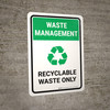 Waste Management - Recyclable Waste Only Portrait - Wall Sign