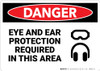 Danger: Eye and Ear Protection Required With Graphic - Wall Sign Danger: Eye and Ear Protection Required With Graphic - Wall Sign