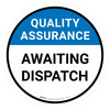 Quality Assurance: Awaiting Despatch Circular - Floor Sign
