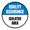 Quality Assurance: Isolated Area Circular - Floor Sign