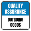 Quality Assurance: Outgoing Goods Square - Floor Sign Quality Assurance: Outgoing Goods Square - Floor Sign