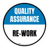 Quality Assurance: Re-work Circular - Floor Sign Quality Assurance: Re-work Circular - Floor Sign