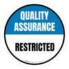 Quality Assurance: Restricted Circular - Floor Sign