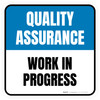 Quality Assurance: Work In Progress Square - Floor Sign