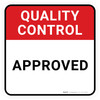 Quality Control: Approved Square - Floor Sign