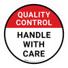 Quality Control: Handle With Care Circular - Floor Sign Quality Control: Handle With Care Circular - Floor Sign