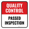 Quality Control: Passed Inspection Square - Floor Sign Quality Control: Passed Inspection Square - Floor Sign