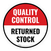 Quality Control: Returned Stock Circular - Floor Sign Quality Control: Returned Stock Circular - Floor Sign