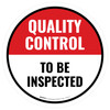 Quality Control: To Be Inspected Circular - Floor Sign Quality Control: To Be Inspected Circular - Floor Sign