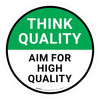 Think Quality: Aim For High Quality Circular - Floor Sign Think Quality: Aim For High Quality Circular - Floor Sign