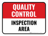 Quality Control: Inspection Area Rectangular - Floor Sign
