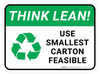 Think Lean Use Smallest Carton Feasible Rectangular - Floor Sign Think Lean Use Smallest Carton Feasible Rectangular - Floor Sign