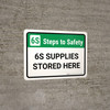 6S Steps: To Safety 6S Supplies Stored Here Landscape - Wall Sign 6S Steps: To Safety 6S Supplies Stored Here Landscape - Wall Sign