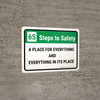6S Steps: To Safety A Place For Everything And Everything In Its Place Landscape - Wall Sign