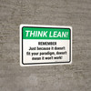 Think Lean: Just Because It Doesn't Fit Your Paradigm Landscape - Wall Sign