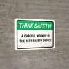 Think Safety: A Careful Worker Is The Best Safety Device Landscape - Wall Sign