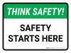 Think Safety: Safety Starts Here Landscape - Wall Sign