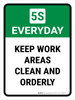 5S Everyday: Keep Work Areas Portrait - Wall Sign