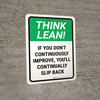 Think Lean: If You Don't Continuously Improve Portrait - Wall Sign