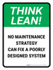 Think Lean: No Maintenance Strategy Portrait - Wall Sign