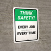 Think Safety: Every Job Every Time Portrait - Wall Sign