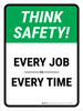 Think Safety: Every Job Every Time Portrait - Wall Sign