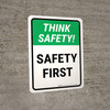 Think Safety: Safety First Portrait - Wall Sign