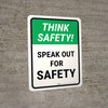 Think Safety: Speak Out For Safety Portrait - Wall Sign