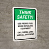 Think Safety: Think When Refueling Portrait - Wall Sign Think Safety: Think When Refueling Portrait - Wall Sign