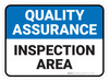 Quality Assurance: Inspection Area Rectangular - Floor Sign