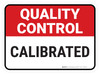 Quality Control: Calibrated V2 Rectangular - Floor Sign