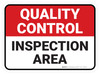 Quality Control: Inspection Area V2 Rectangular - Floor Sign Quality Control: Inspection Area V2 Rectangular - Floor Sign