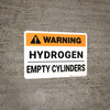 Warning: Hydrogen Empty Cylinders - Wall Sign Warning: Hydrogen Empty Cylinders - Wall Sign