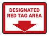 Designated Red Tag: Area with Down Arrow Rectangle - Floor Sign Designated Red Tag: Area with Down Arrow Rectangle - Floor Sign
