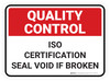 Quality Control: RECALIBRATE IF SEAL BROKEN Rectangle - Floor Sign Quality Control: RECALIBRATE IF SEAL BROKEN Rectangle - Floor Sign
