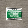 This Plant Has Worked Days Without A Lost Time Accident Landscape - Wall Sign
