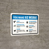 You Make 6S Work Landscape - Wall Sign You Make 6S Work Landscape - Wall Sign