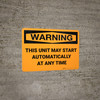 Warning: Unit Starts Automatically - Wall Sign Warning: Unit Starts Automatically - Wall Sign