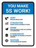 You Make 5S Work Portrait - Wall Sign You Make 5S Work Portrait - Wall Sign